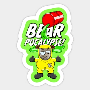 BEARPOCALYPSE! Biohazard Bear Sticker